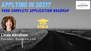 Applying to MBA in 2021? Your Complete Business School Application Roadmap