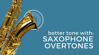 Mastering Long Tones: Overtone Matching