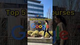 Top 5 Free Courses by Google