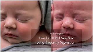 How To Edit Red Baby Skin Using Frequency Separation