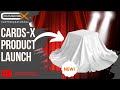 Cards-x Product Launch Teaser