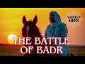 The Battle of Badr  |  NASHEED HITS  ⚫  The Best of 2025 (MUST LISTEN!)