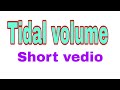 #Tidal volume and its calculations short vedio