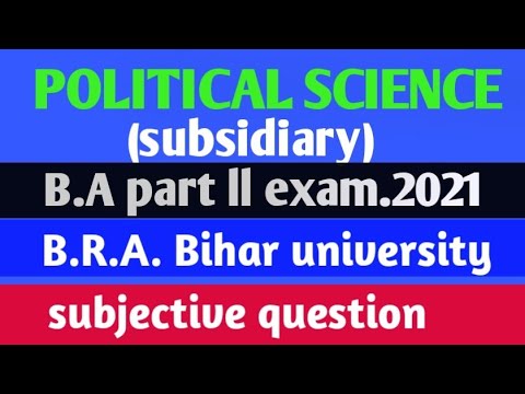 Political Science (subsidiary) BA Part 2 2019-22 Subjective Question ...