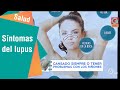 Aprendamos más sobre el lupus y sus síntomas | Salud