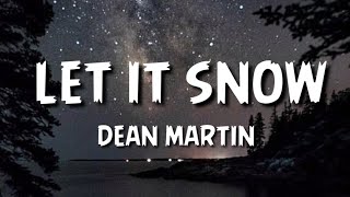 Dean Martin- Let it snow (lyrics)