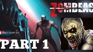 Zombeast Survival Zombie Shooter Walkthrough Gameplay Part 1