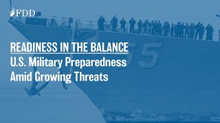Readiness in the Balance: U.S. Military Preparedness Amid Growing Threats