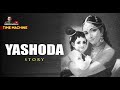 Yashoda | Story | Time Machine | Neelesh Misra