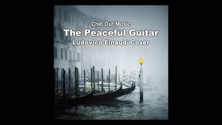 The Peaceful Guitar - Ludovico Einaudi Cover / Hiromu Taguchi TRAILERS (2022) Official