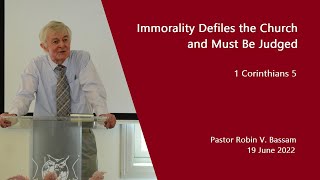 Immorality Defiles the Church and Must Be Judged