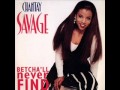 Chantay Savage-If you believe(smooth mix)