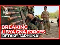 Libyan government 'retakes' Haftar stronghold Tarhuna