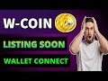 W-coin trust wallet connect process | Wcoin ton wallet connet | Wcoin withdrwal #cryptovhai