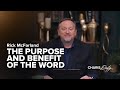 The Purpose and Benefit of the Word - Rick McFarland - Charis Daily - Season 2 Ep. 5