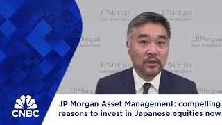 JP Morgan Asset Management: compelling reasons to invest in Japanese equities now