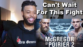 McGregor vs Poirier 2 Extended Promo | UFC 257 Preview | Reaction