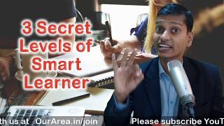 3 Secret Levels of Smart Learner