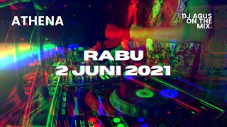 Download Lagu TERBARU LIVE ATHENA DJ AGUS ON THE MIX RABU 2 JUNE... MP3 Gratis