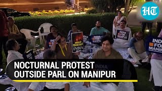 Manipur Crisis: Night Protest Outside Parliament | Opposition MPs Demand Answer From Govt