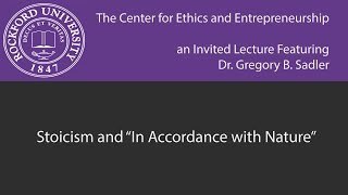 Stoicism and "In Accordance With Nature" | A Center for Ethics and Entrepreneurship Lecture