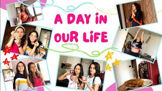 A Day in Our Life Vlog | Sharma Sisters | Tanya Sharma | Kritika Sharma