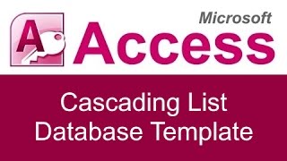 Microsoft Access Cascading List Database Template