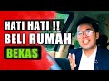 5 TIPS DAN CARA BELI RUMAH BEKAS - Ketahui Cara beli rumah second