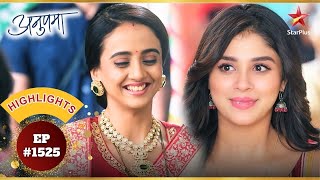 Khyati meets Rahi! | Ep.1525 | Highlights | Anupama | Mon-Sun | 10PM