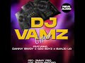 dj vamz _danny bwoy x G2O BOYZ X BANJO UG official audio mp3 #official #djvamzofficial