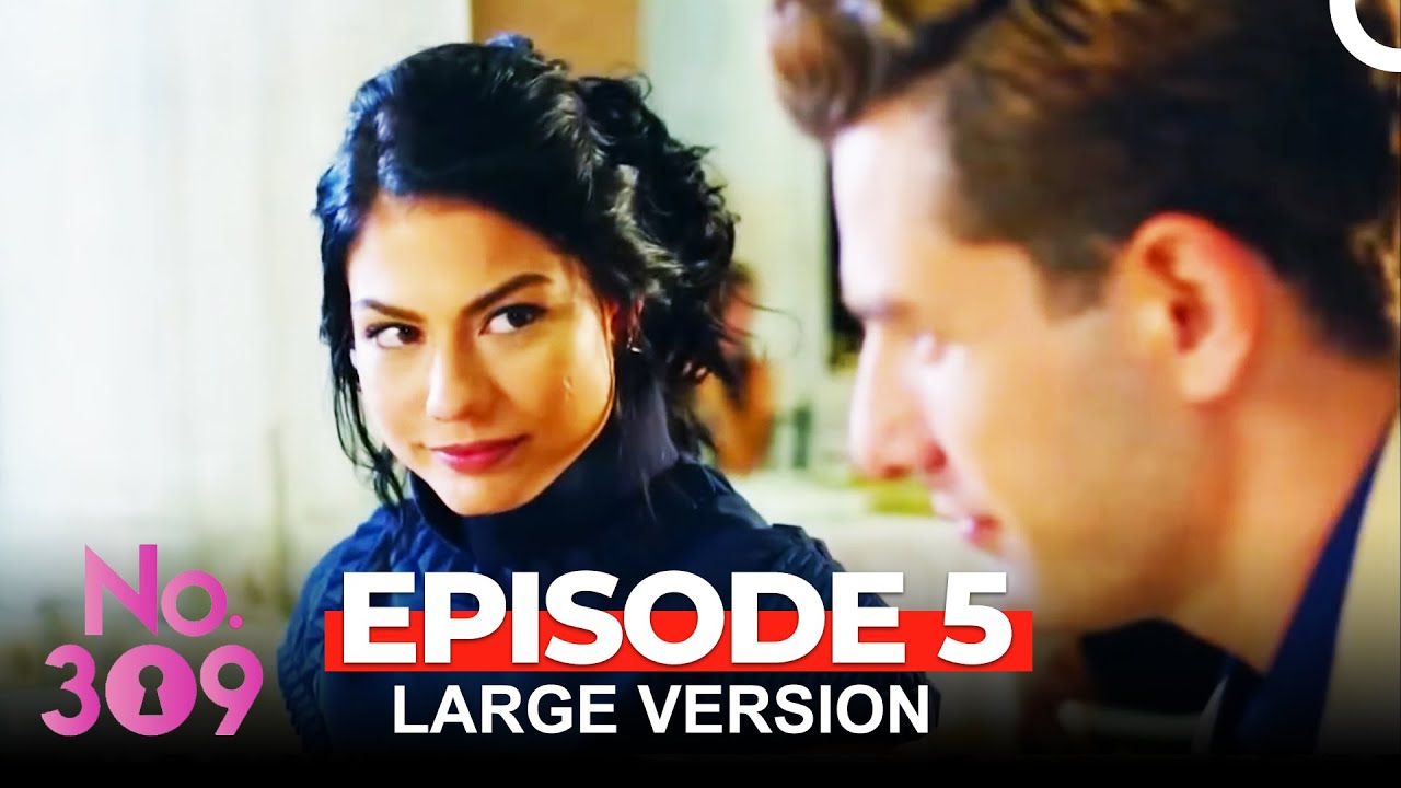 No 309 Episode 5 Large Version Youtube