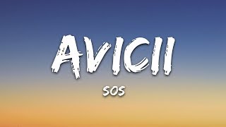 Avicii - SOS (Lyrics) ft. Aloe Blacc