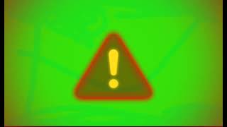 Warning green screen