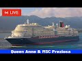 SHIPS TV - Queen Anne & MSC Preziosa Cruise Ships Departing Port of Southampton (LIVE)