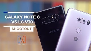 Samsung Galaxy Note 8 vs LG V30: Camera Shootout