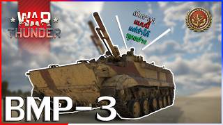 War Thunder  BMP 3 รถเบาที่ทำได้ทุกอย่าง