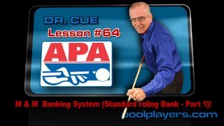 Dr. Cue Pool Lesson #64: M \u0026 M Banking System (Standard Rolling Bank -  Part 1)!