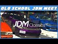 JDM CLASSICS (GTA 5 Online Car Meet)