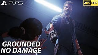 The Last of Us Part 1 PS5 Brutal & Aggressive Gameplay - The Hospital ( GROUNDED / NO DAMAGE )