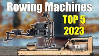 Rowing Machines : Top 5 Best Rowing Machines 2023