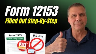 IRS Final Notice of Levy? How to Request a CDP Hearing (Form 12153 Step-by-Step)
