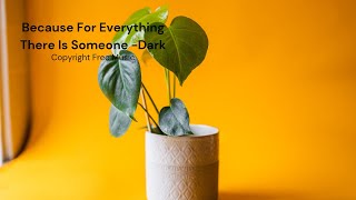 Because For Everything There Is Someone - Dark | Ambient (Copyright Free Music)