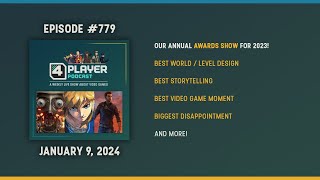 4Player Podcast #779 - The 2023 Awards Show