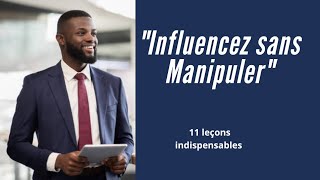 Comment influencer et inspirer sans manipuler.