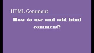 Tutorial HtMl Comment element| html| Part 11