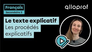 Les procédés explicatifs | Français | Alloprof