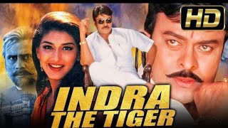 Indra The Tiger | Chiranjeevi Superhit Action Hindi Dubbed Movie | Latest Full HD Action Movie