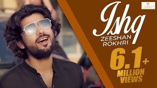 #Ishq (Badshah Rul Gy) | Official Video Song | Zeeshan Rokhri Latest Song 2020