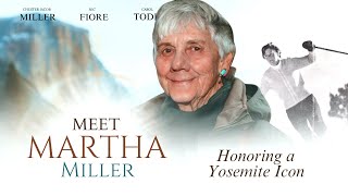 Meet Martha Miller: Honoring a Yosemite Icon