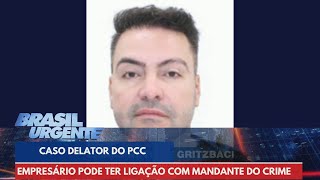 PCC: empresário acusado de lavagem dinheiro é condenado por sonegação | Brasil Urgente